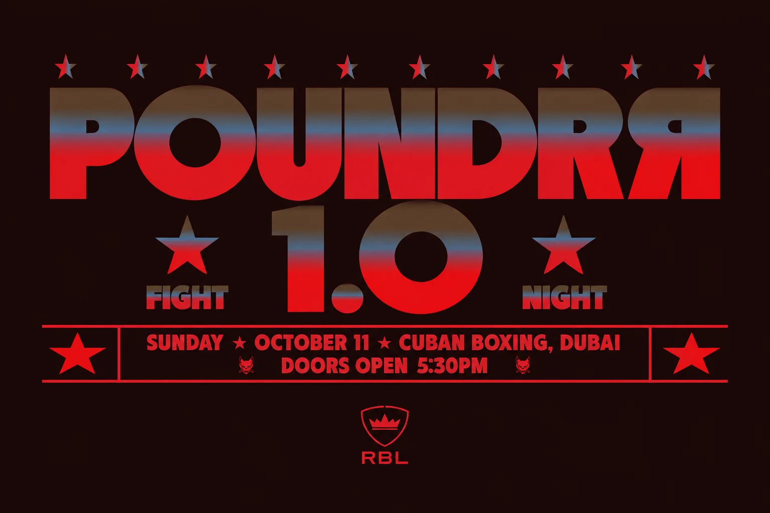 POUNDRR 1.0 Fight Night. Sunday 11 October, Cuban Boxing, Dubai. Doors open 5:30pm.